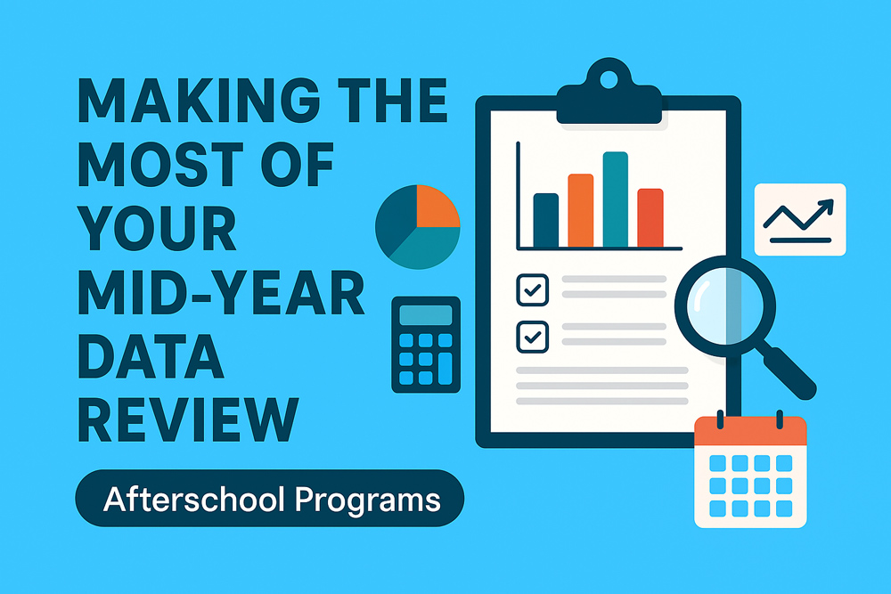 Mid-year data review tools for afterschool programs